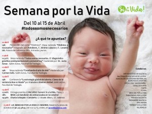Actos Semana por la Vida. Valencia, 10-15-abril-2018